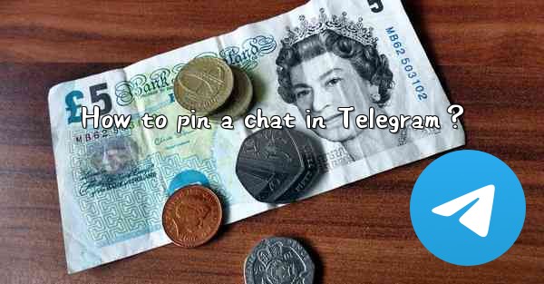 <b>How to pin a chat in Telegram？</b>