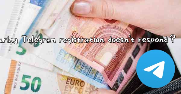 What to do if clicking “Next“ during Telegram registration d