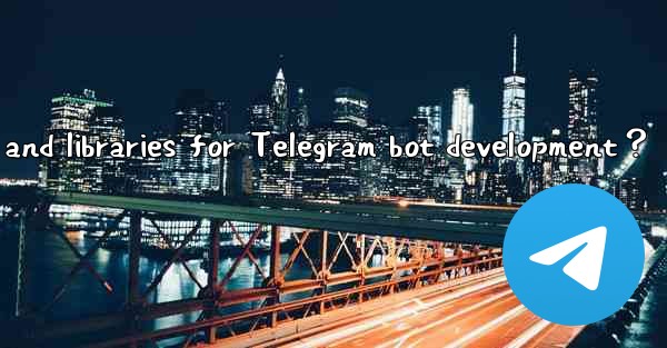 <b>What are common programming languages and libraries for Tele</b>