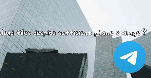 What to do if Telegram cannot download files despite suffici