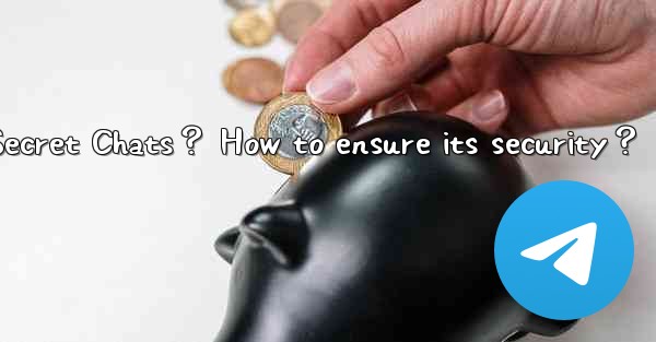 What does “Device Lock“ mean in Telegram Secret Chats？ How t